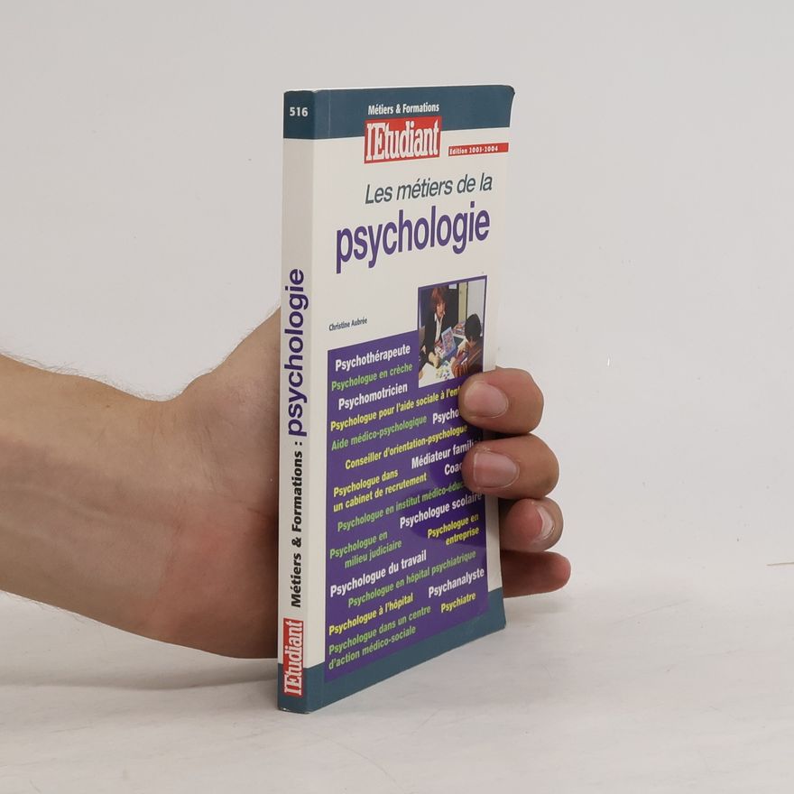 Christine Aubrée Métiers & formations de la psychologie - Edition 2003-2004