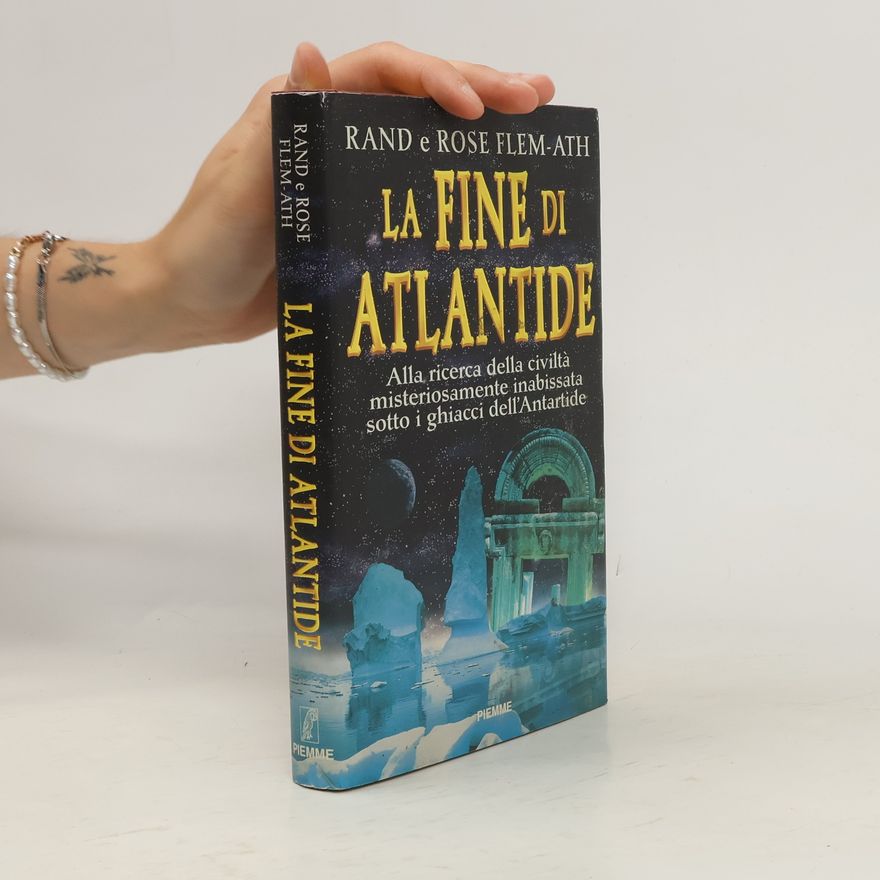 Rand Flem-Ath La fine di Atlantide