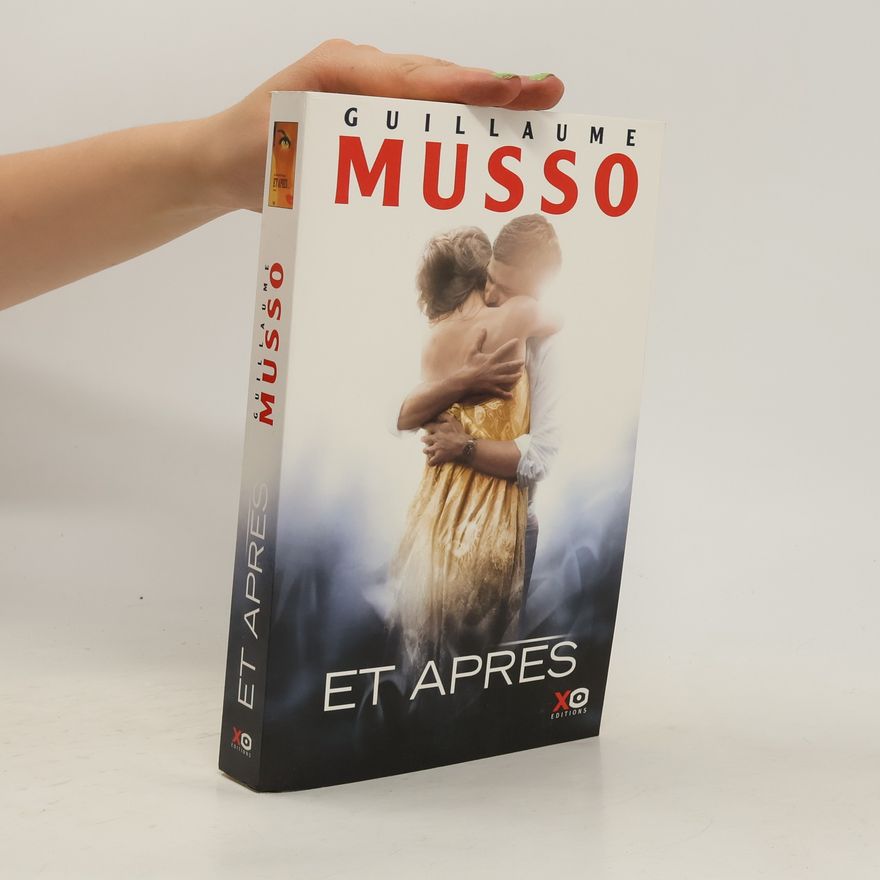 Guillaume Musso Et après ...
