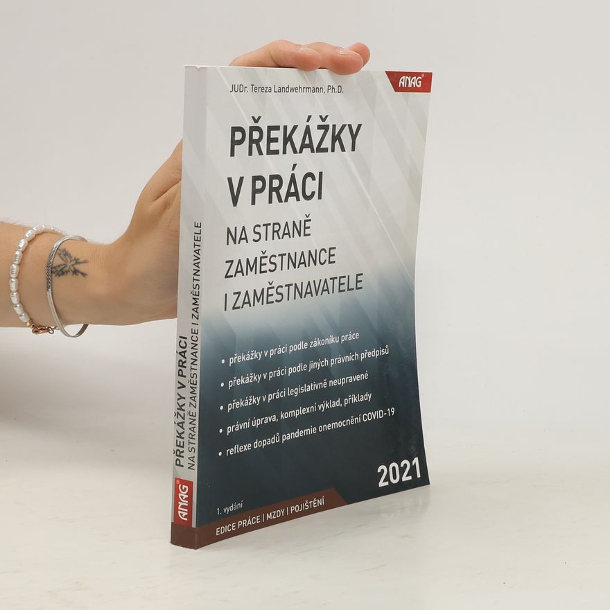 Tereza Landwehrmann Překážky v práci na straně zaměstnance i zaměstnavatele