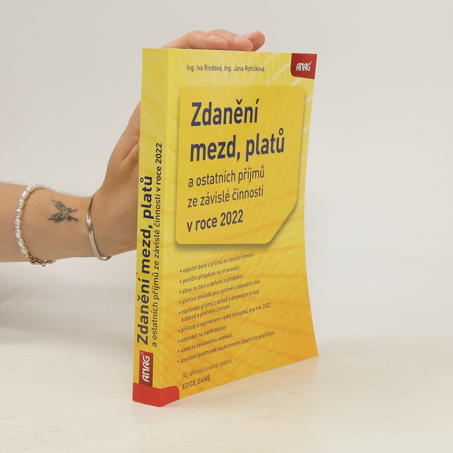 Jana Rohlíková Zdanění mezd, platů a ostatních příjmů ze závislé činnosti v roce 2022