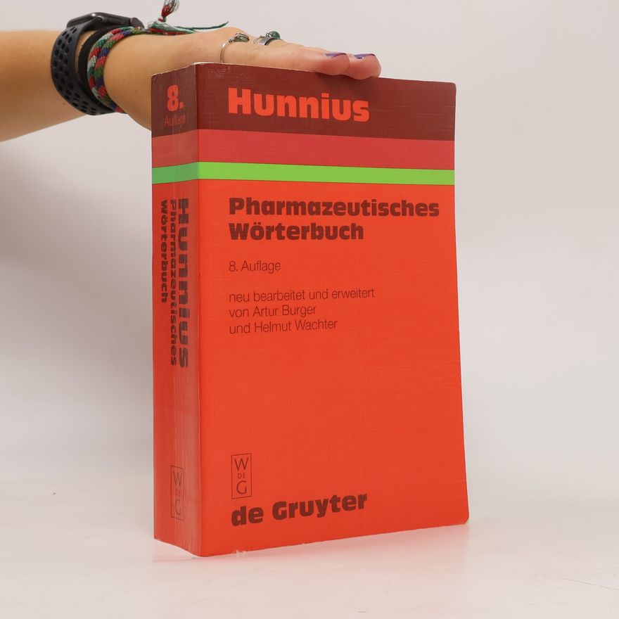 Curt Hunnius Pharmazeutisches Wörterbuch