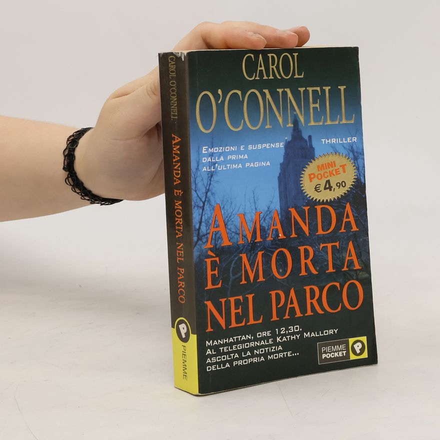 Carol O'Connell Amanda è morta nel parco