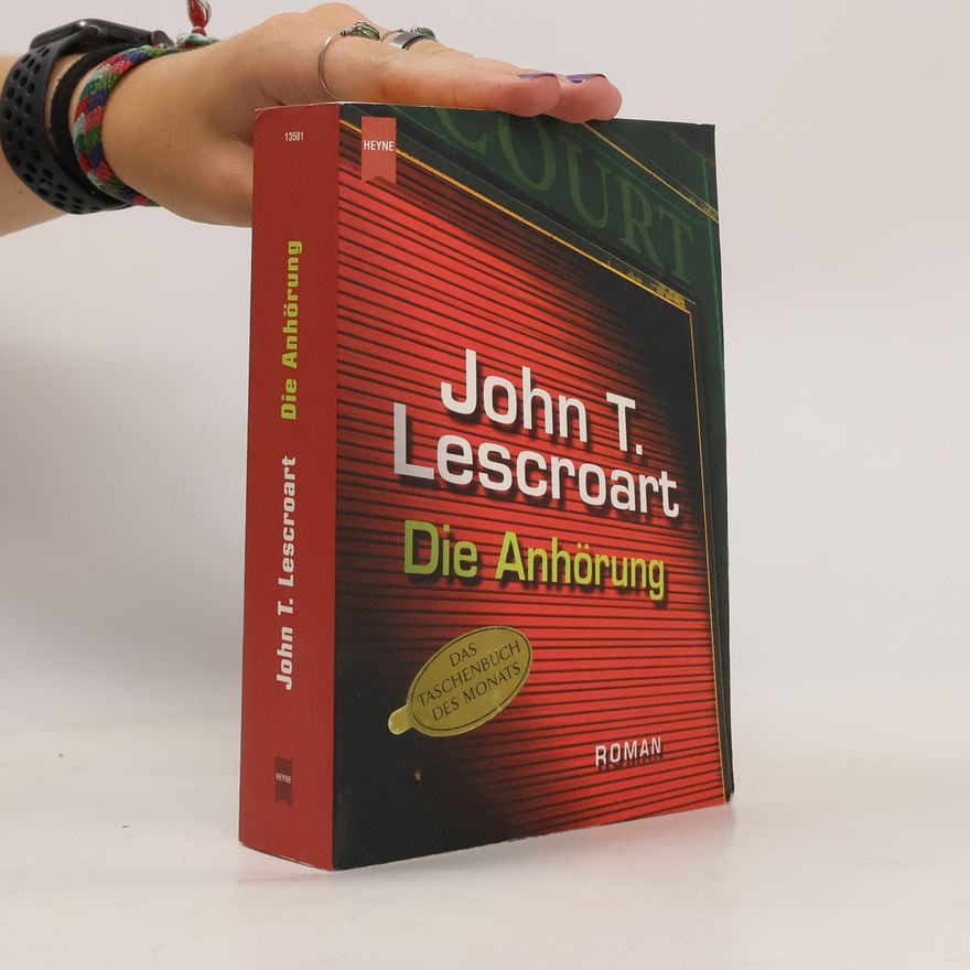 John T. Lescroart Die Anhörung