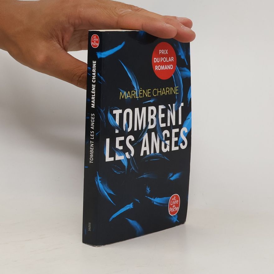 Marlène Charine Le Livre de Poche: Tombent les anges