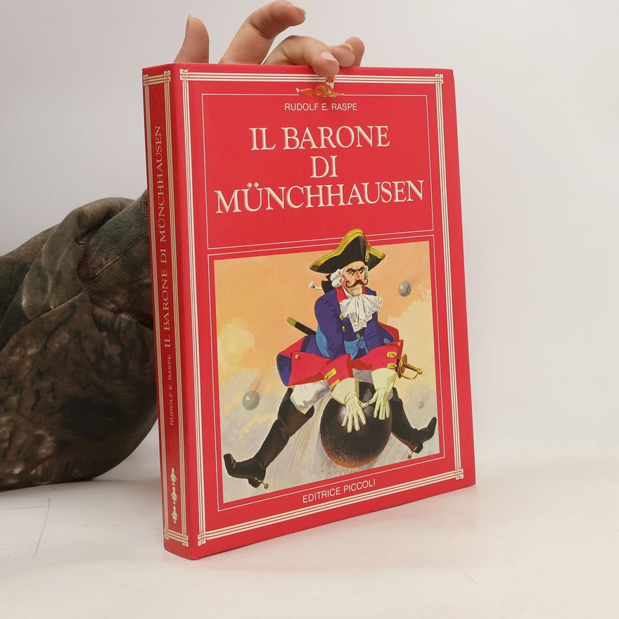 Рудольф Эрих Распе Il barone di Munchhausen