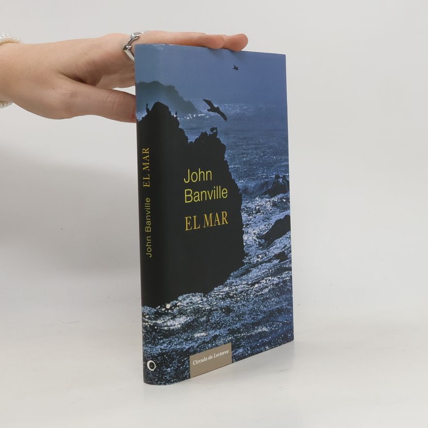 John Banville El Mar