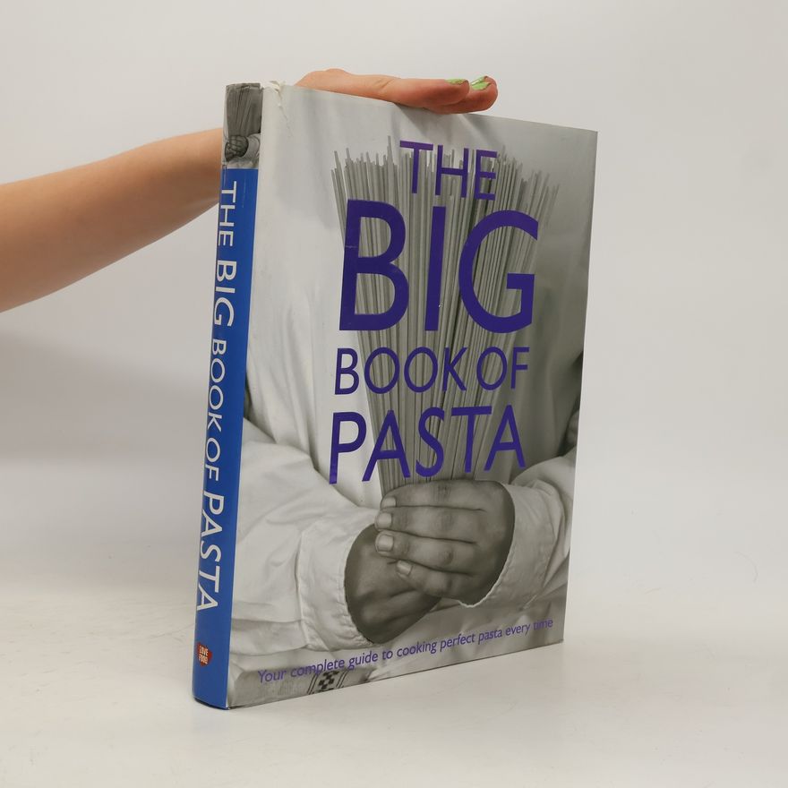 Kolektiv autorů The Big Book of Pasta