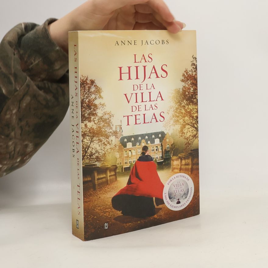Anne Jacobs Las hijas del la villa de las telas
