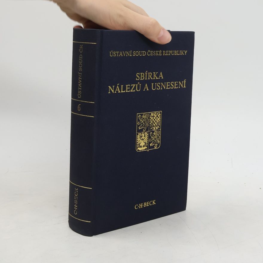 Kolektiv autorů Sbírka nálezů a usnesení. Svazek 6