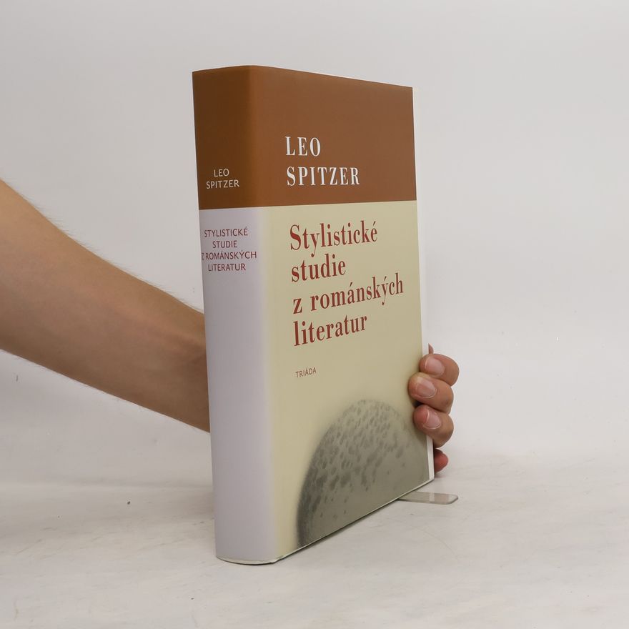 Leo Spitzer Stylistické studie z románských literatur