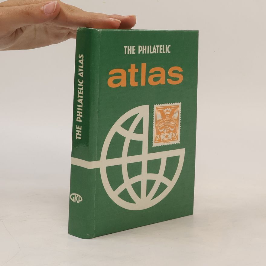 Autorenkollektiv The Philatelic Atlas