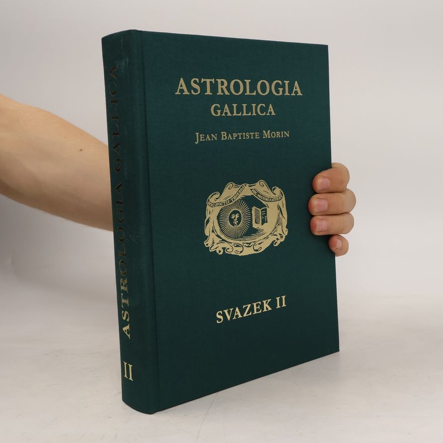 Jean Baptiste Morin Astrologia gallica 2