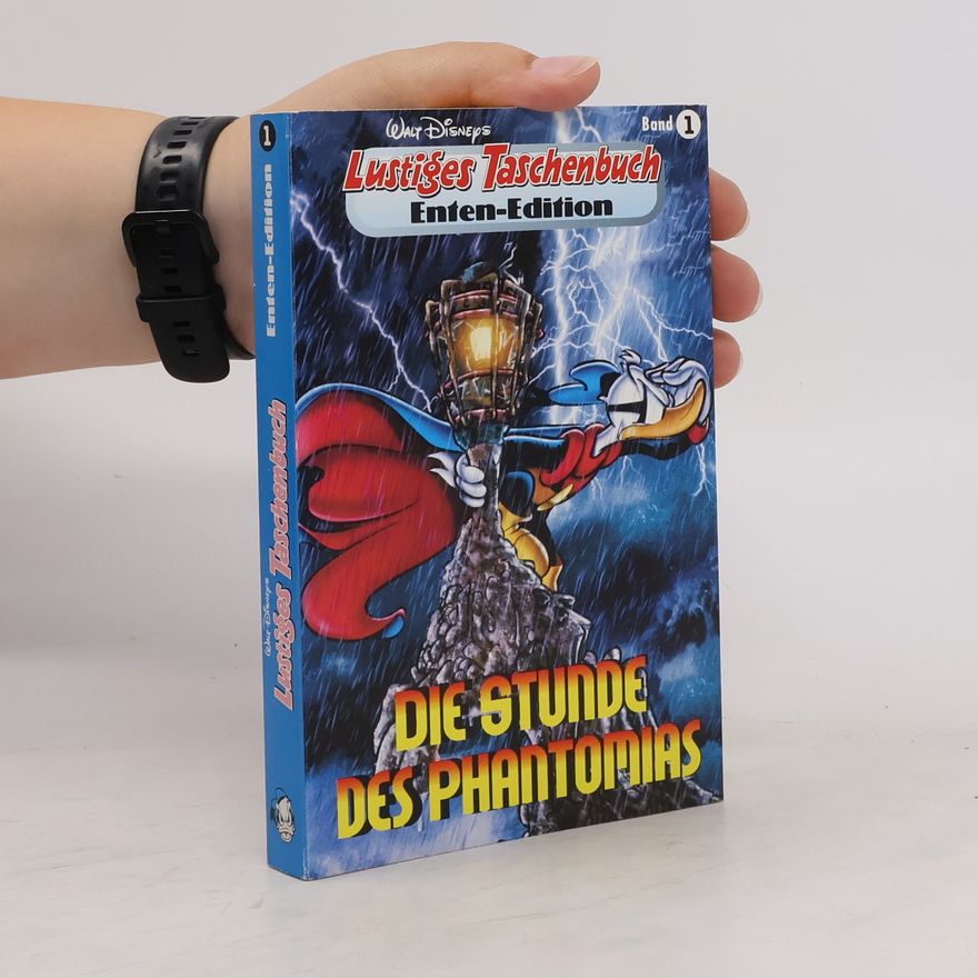 Walt Disney Lustiges Taschenbuch. Die Stunde des Phantomias