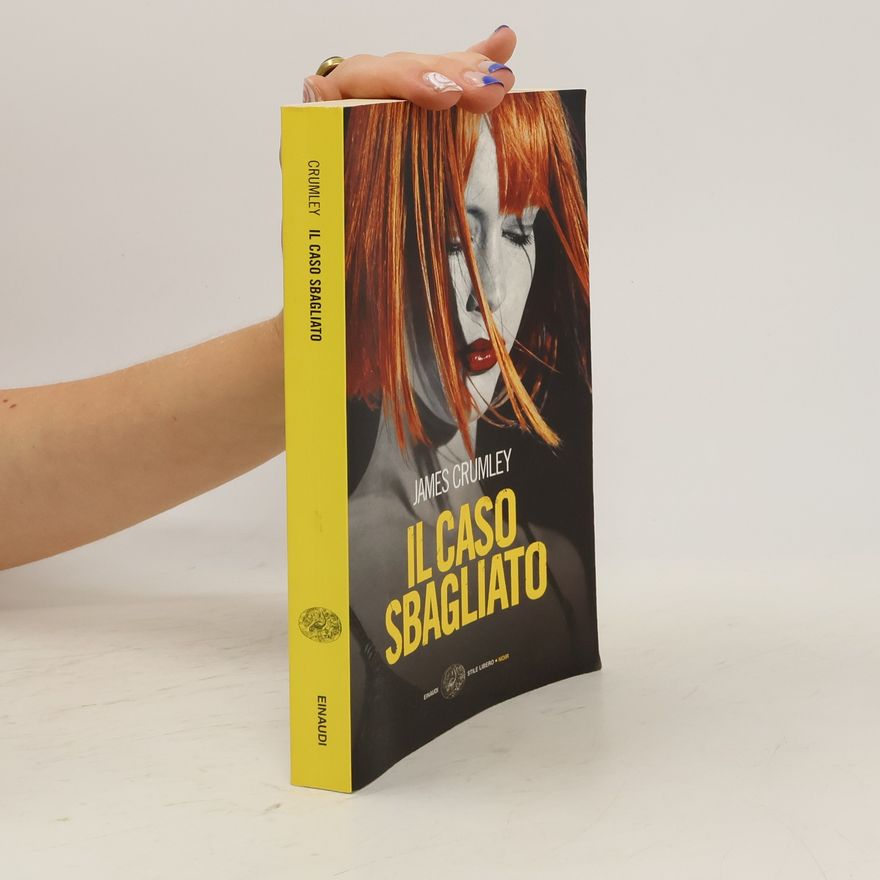 James Crumley Il caso sbagliato