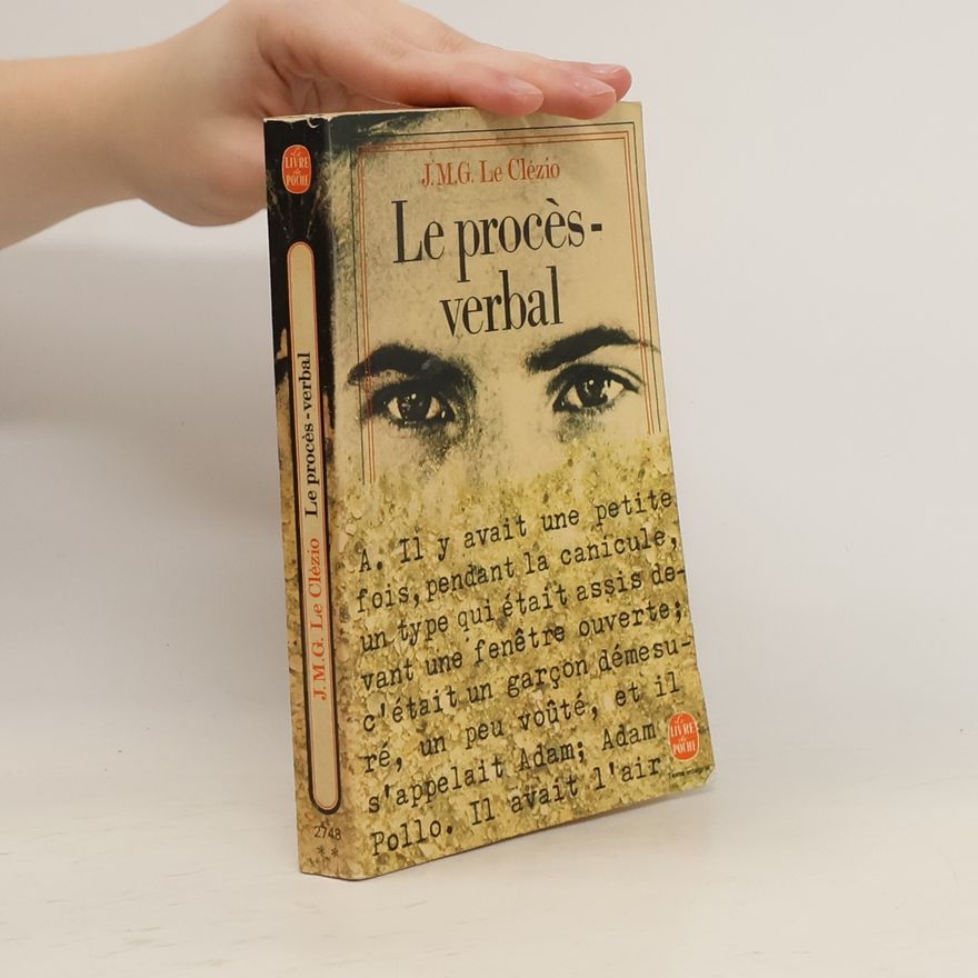 Jean-Marie Gustave Le Clézio Le procès-verbal