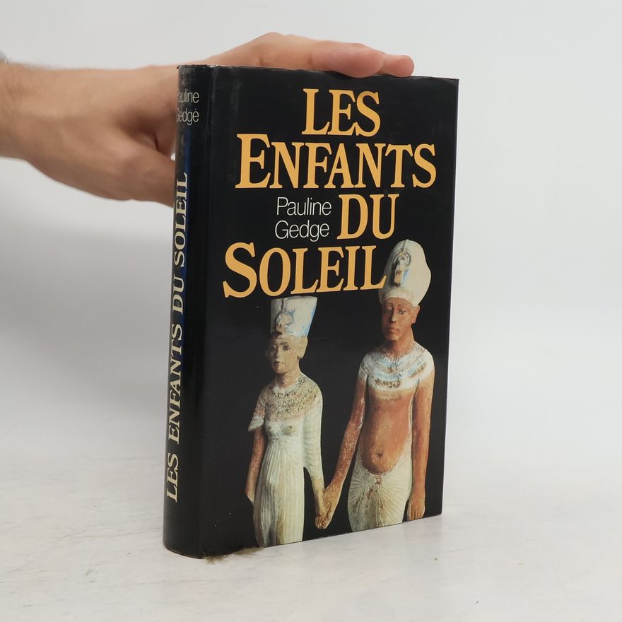 Pauline Gedge Les Enfants du Soleil