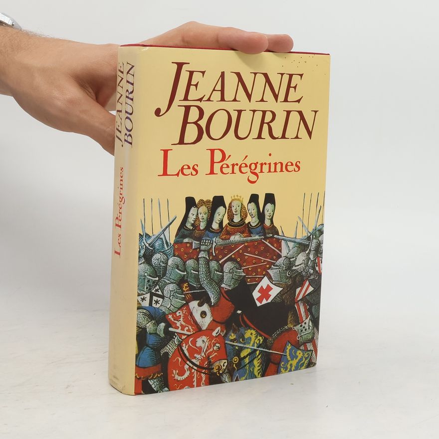 Jeanne Bourin Les Pérégrines
