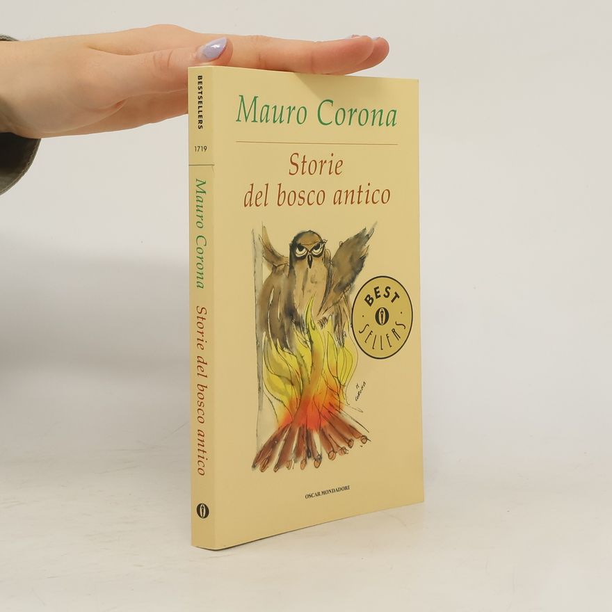 Mauro Corona Storie del bosco antico