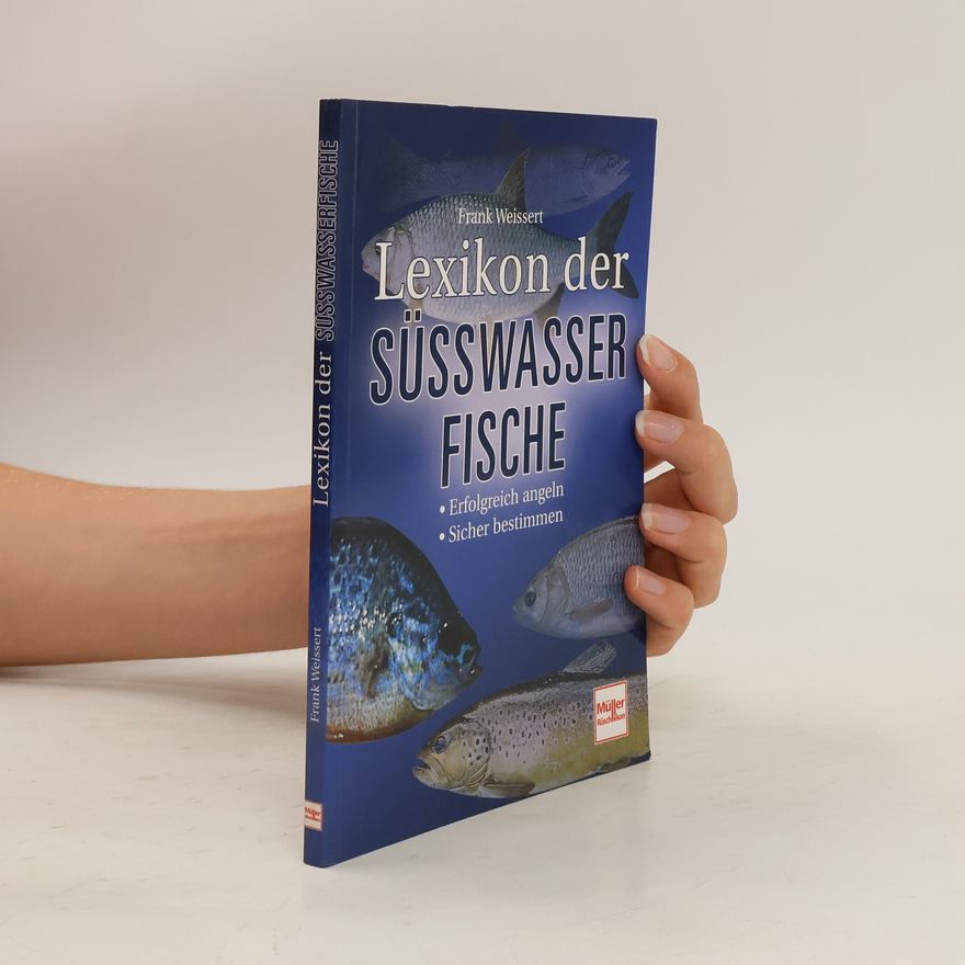 Frank Weissert Lexikon der Süßwasserfische