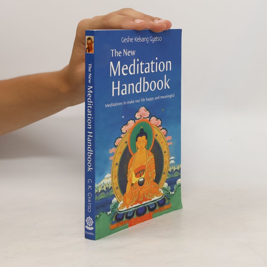 Kelsang Gyatso The New Meditation Handbook