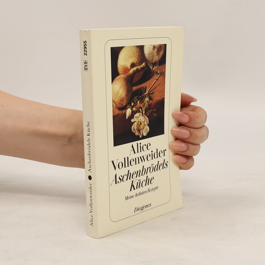 Alice Vollenweider Aschenbrödels Küche