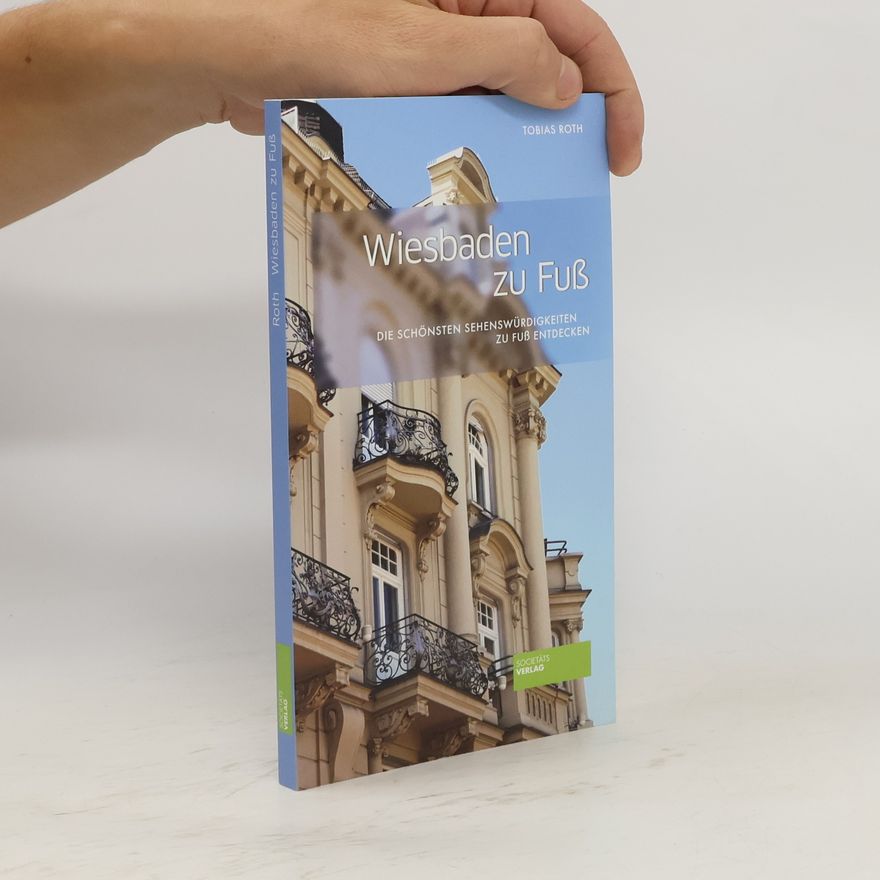 Tobias Roth Wiesbaden zu Fuß