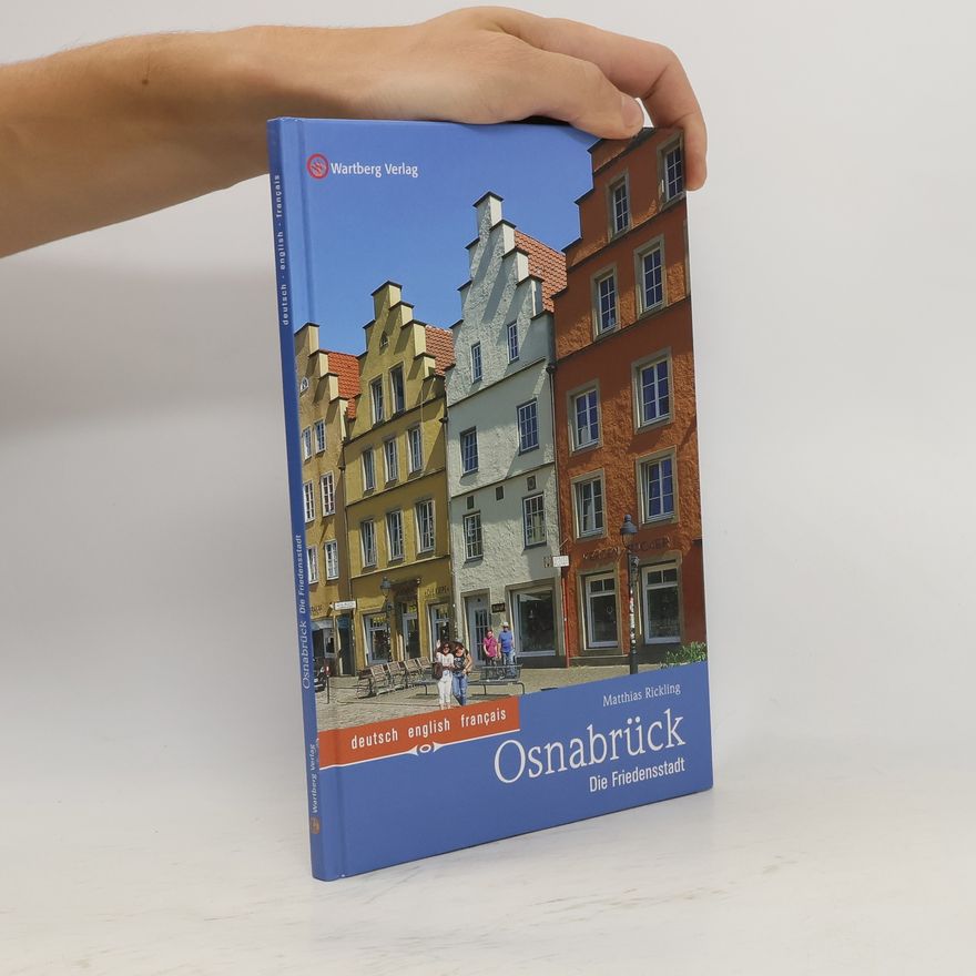 Matthias Rickling Osnabrück - die Friedensstadt