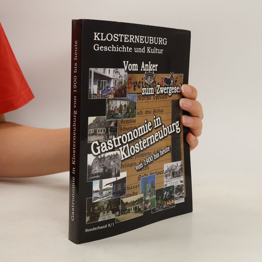Various authors Gastronomie in Klosterneuburg von 1900 bis heute