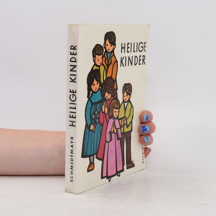 Mária Schmidt Heilige Kinder