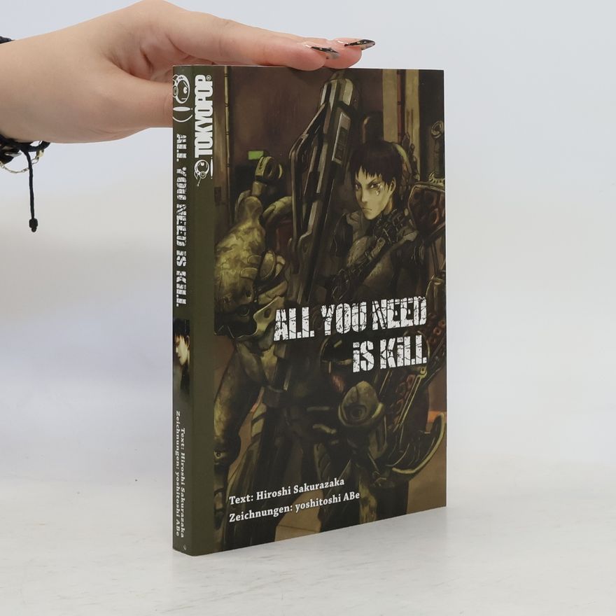 Hiroshi Sakurazaka All you need is kill