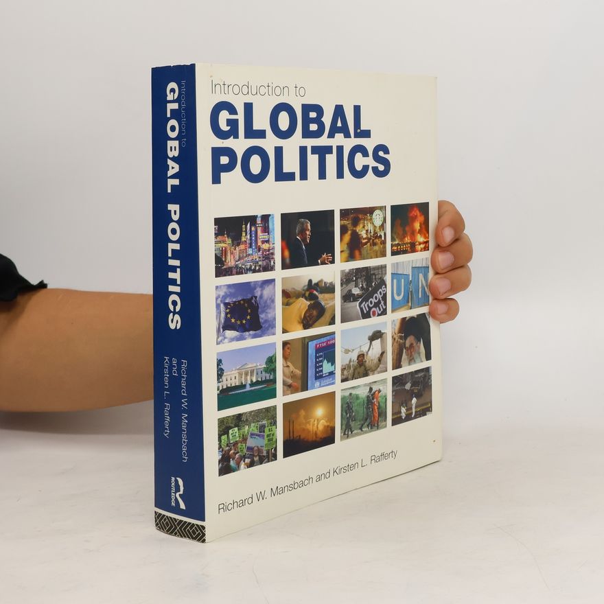 Kirsten L. Rafferty Introduction to Global Politics