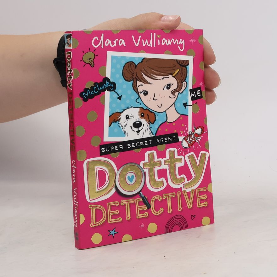 Clara Vulliamy Dotty Detective