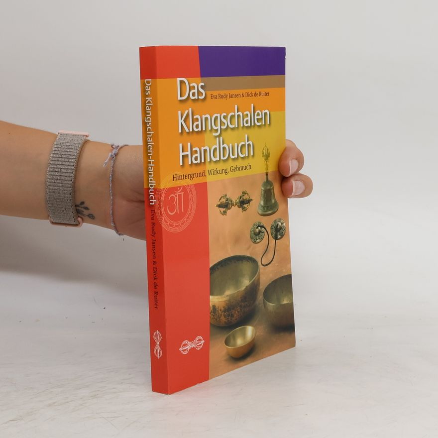 Eva Rudy Jansen Das Klangschalen-Handbuch