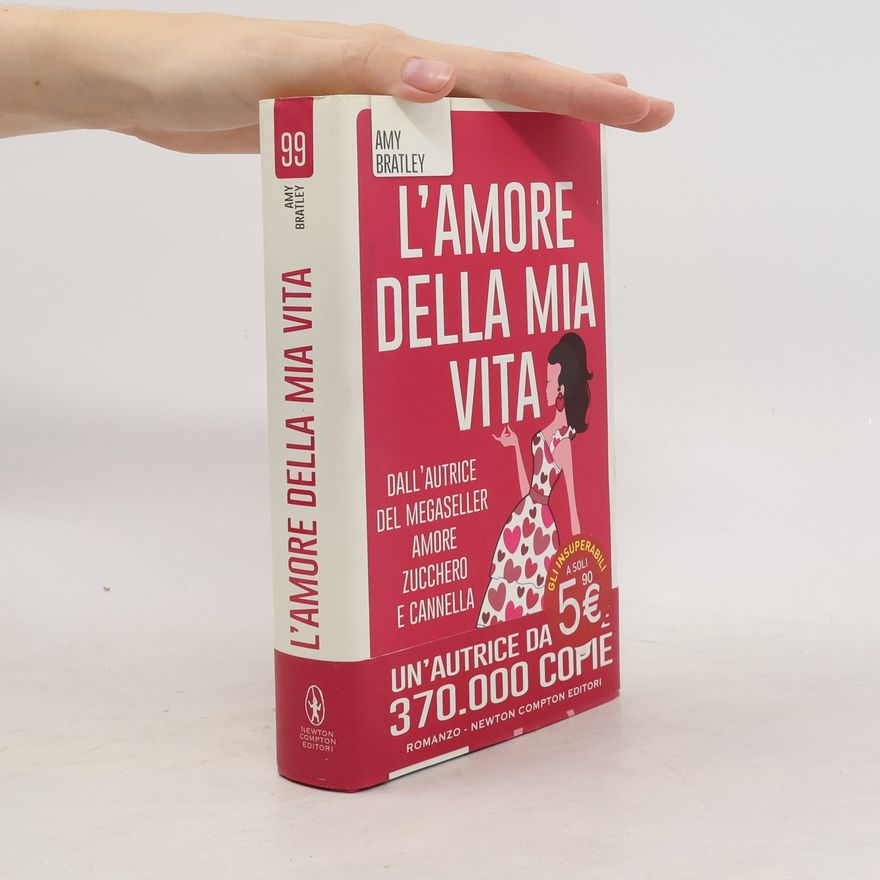 Amy Bratley L'amore della mia vita