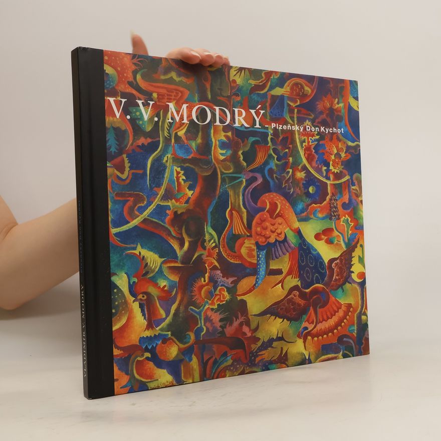 Vladimir V. Modry V. V. Modrý - Plzeňský Don Kychot