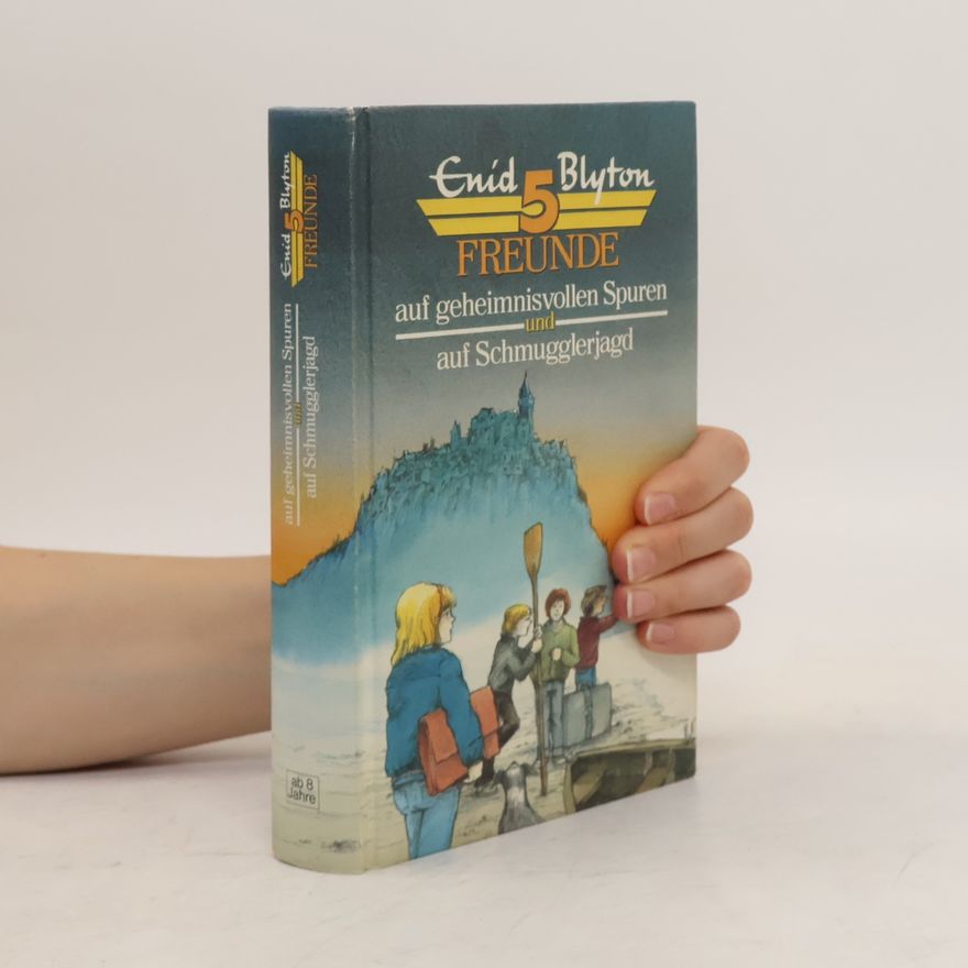 Enid Blyton 5 Freunde auf geheimnisvollen Spuren und auf Schmugglerjagd