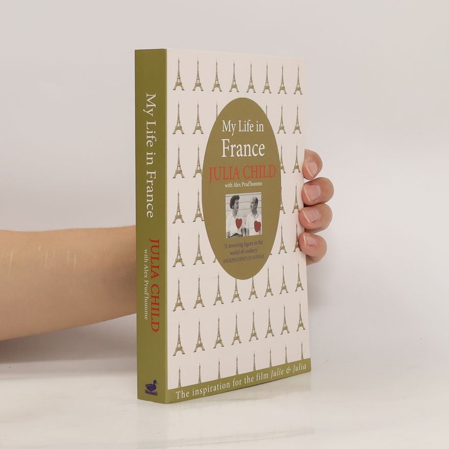 Julia Child My Life in France