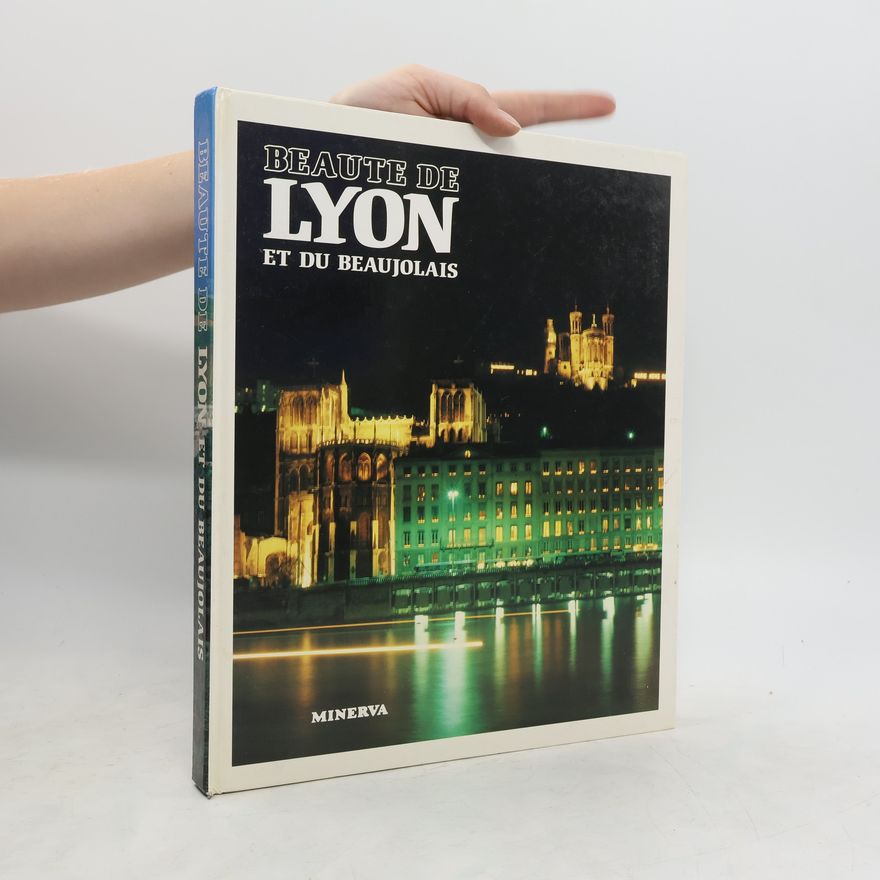 Félix Benoit Beauté de Lyon et du Beaujolais