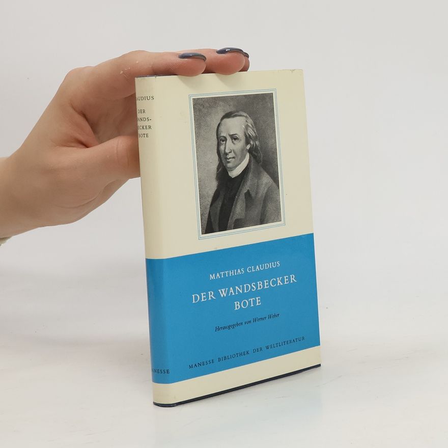 Matthias Claudius Der wandsbecker Bote