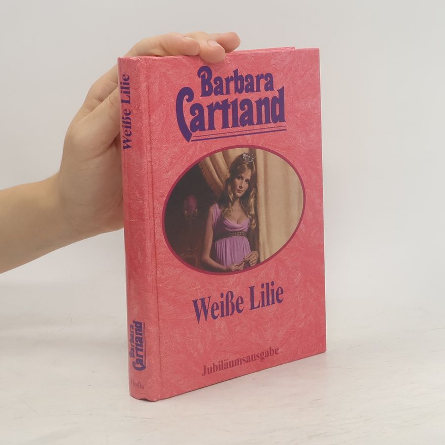 Barbara Cartland Weiße Lilie