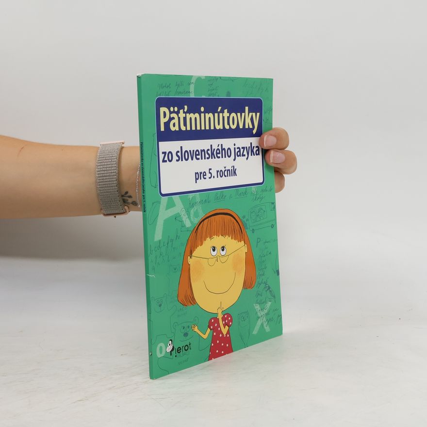 Linda Ižárová Päťminútovky : slovenský jazyk : 5. ročník
