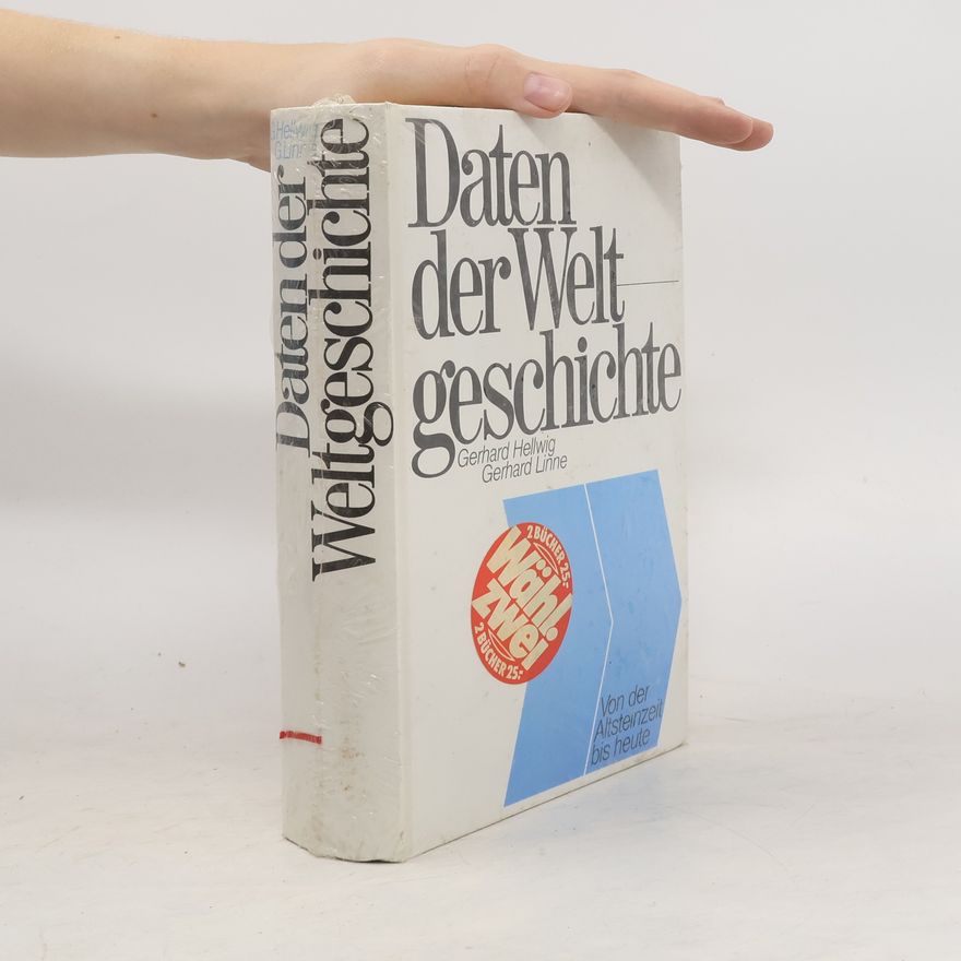 Gerhard Hellwig Daten der Weltgeschichte