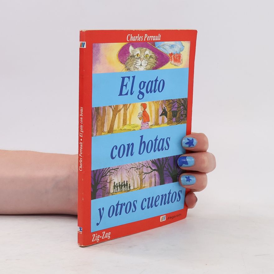 Charles Perrault El gato con botas. Y otros cuentos
