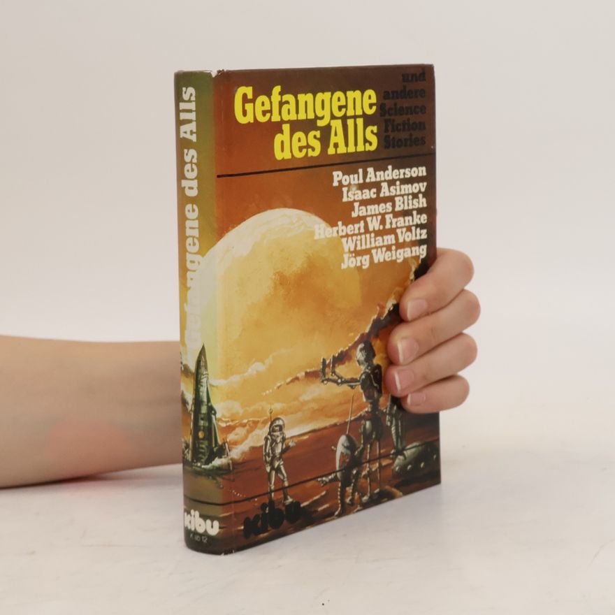 Jörg Weigand Gefangene des Alls u. and. Science Fiction Stories