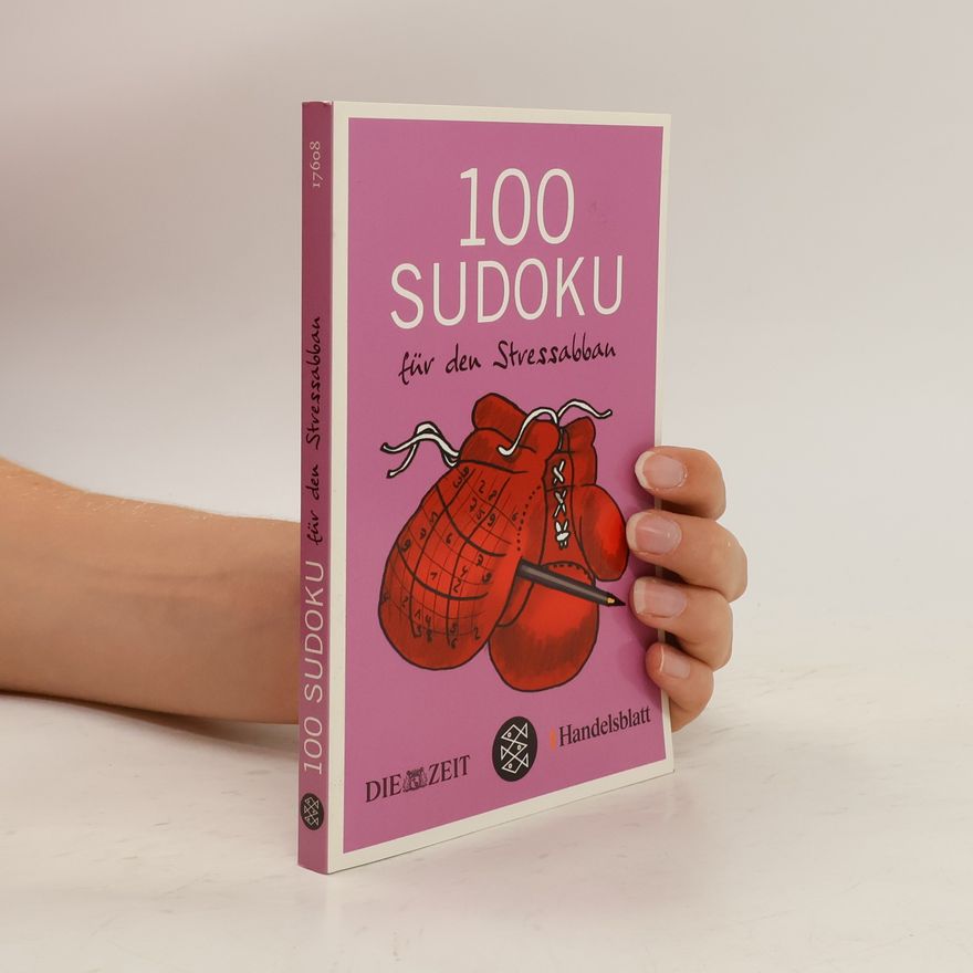 DIE ZEIT 100 Sudoku für den Stressabbau