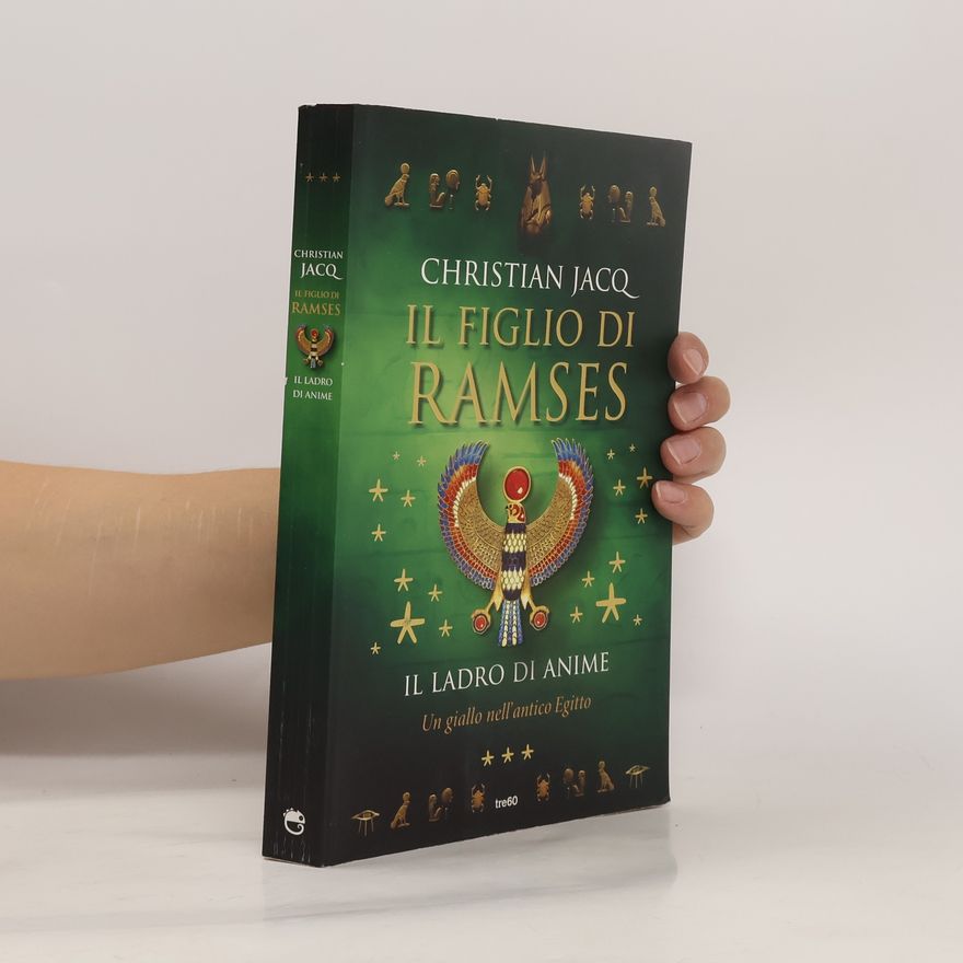 Christian Jacq Il figlio di Ramses: Il ladro di anime