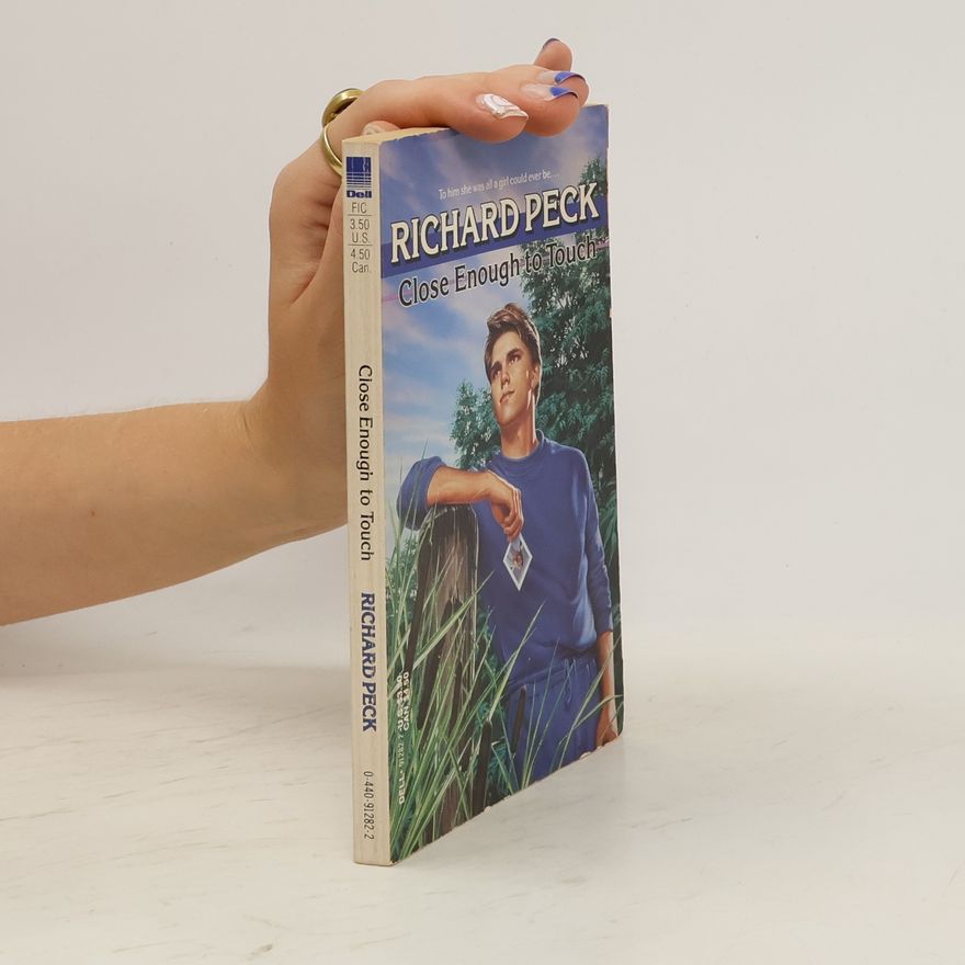 Richard Peck Close Enough to Touch