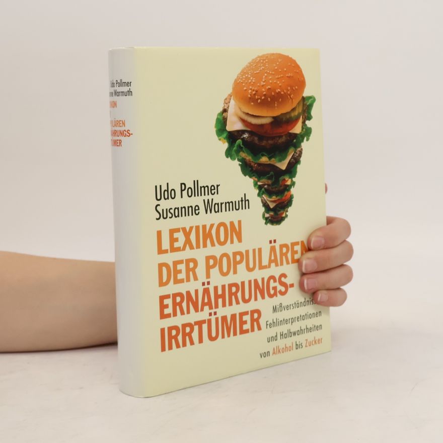 Udo Pollmer Lexikon der populären Ernährungsirrtümer