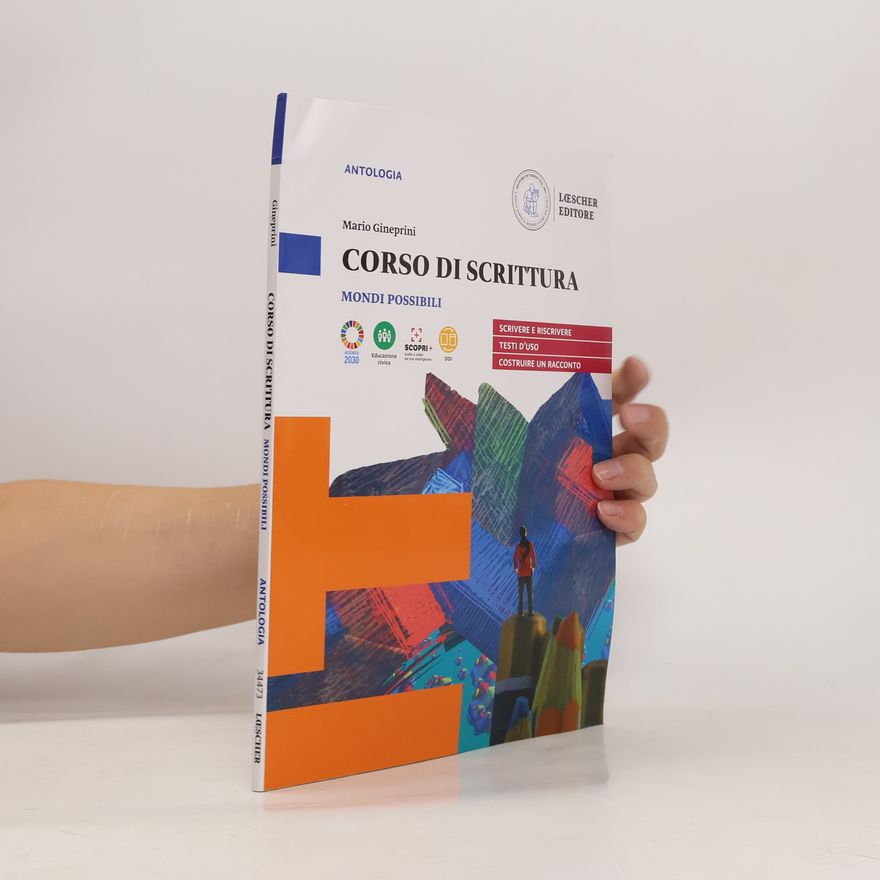 Mario Gineprini Corso di scrittura. Antologia